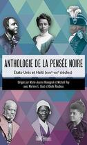 Couverture du livre « Anthologie de la pensée noire » de Marie-Jeanne Rossignol et Cecile Roudeau et Michaël Roy et Marlene L. Daut aux éditions Hors D'atteinte