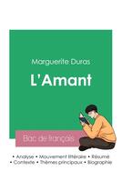 Couverture du livre « Réussir son Bac de français 2023 : Analyse de L'Amant de Marguerite Duras » de Marguerite Duras aux éditions Bac De Francais