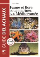 Couverture du livre « Faune et flore sous-marines de la Méditerranée » de Lawson Wood aux éditions Delachaux & Niestle