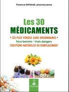 Couverture du livre « Le top 50 des médicaments vendus sans ordonnance » de Florence Raynaud aux éditions Dauphin