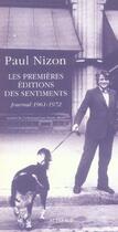 Couverture du livre « Les premieres editions des sentiments. journal 1961-1972 » de Paul Nizon aux éditions Actes Sud