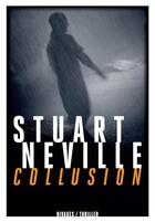 Couverture du livre « Collusion » de Stuart Neville aux éditions Rivages