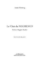 Couverture du livre « Le chat du negresco » de Annie Hertzog aux éditions Editions Le Manuscrit