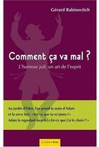 Couverture du livre « Comment ça va mal ? l'humour juif, un art de l'esprit » de Rabinovitch aux éditions Breal