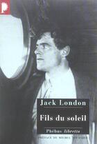 Couverture du livre « Fils du soleil » de Jack London aux éditions Libretto