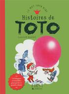 Couverture du livre « Histoires de Toto » de Laurent Gaulet aux éditions First