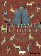 Couverture du livre « La dame à la licorne ; revisitée par 16 étudiants de l'école Estienne » de  aux éditions Futuropolis