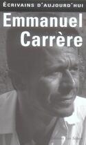 Couverture du livre « Emmanuel Carrère » de Emmanuel Carrère aux éditions Leo Scheer