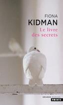Couverture du livre « Le livre des secrets » de Fiona Kidman aux éditions Points