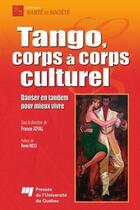 Couverture du livre « Tango ; corps à corps culturel » de Joyal F aux éditions Presses De L'universite Du Quebec