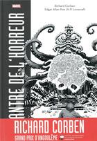 Couverture du livre « L'antre de l'horreur » de Edgar Allan Poe et Howard Phillips Lovecraft et Richard Corben aux éditions Panini