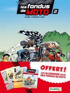 Couverture du livre « Les fondus de moto Tome 2 » de Christophe Cazenove et Bloz et Herve Richez aux éditions Bamboo