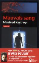 Couverture du livre « Mauvais sang » de Manfred Kastrop aux éditions Les Nouveaux Auteurs