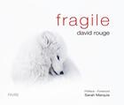 Couverture du livre « Fragile » de David Rouge aux éditions Favre