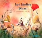 Couverture du livre « Les jardins divari » de Loren Bes et Caroline Hurtut aux éditions D'orbestier