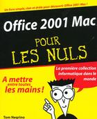 Couverture du livre « Office 2001 Mac Pour Les Nuls » de Tom Negrino aux éditions First Interactive