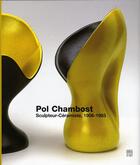 Couverture du livre « Pol chambost 1906-1983 - sculpteur et ceramiste » de Chambost Philippe aux éditions Somogy