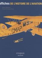 Couverture du livre « Affiches de l'histoire de l'aviation » de Leloup-Perier+Hartma aux éditions Citadelles & Mazenod