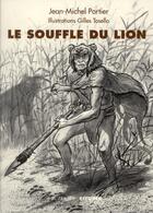 Couverture du livre « Le souffle du lion » de Gilles Tosello et Jean-Michel Portier aux éditions Errance