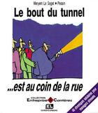 Couverture du livre « Bout Du Tunnel Coin Rue » de Saget Le aux éditions Liaisons