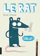 Couverture du livre « Le rat » de Elise Gravel aux éditions La Courte Echelle