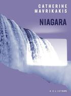 Couverture du livre « Niagara » de Catherine Mavrikakis aux éditions Heliotrope