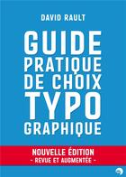 Couverture du livre « Guide pratique de choix typographique » de David Rault aux éditions Perrousseaux