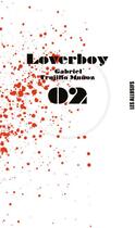 Couverture du livre « Loverboy » de Gabriel Trujillo Munoz aux éditions Les Allusifs