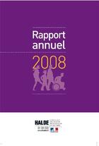 Couverture du livre « Rapport annuel 2008 de la haute autorité de lutte contre les discriminations et pour l'égalité » de  aux éditions Documentation Francaise