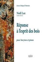 Couverture du livre « Reponse a l'esprit des bois » de Lee No L aux éditions Delatour