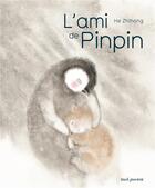 Couverture du livre « L'ami de Pinpin » de He Zhihong aux éditions Seuil Jeunesse