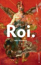 Couverture du livre « Roi » de Mika Biermann aux éditions Editions Anacharsis