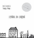 Couverture du livre « L'envol du carton » de Thierry Mortal aux éditions Lunatique