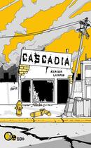 Couverture du livre « Cascadia » de Adrien Lioure aux éditions Seven