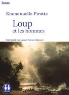 Couverture du livre « Loup et les hommes » de Emmanuelle Pirotte aux éditions Sixtrid