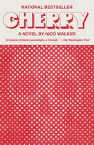 Couverture du livre « CHERRY - A NOVEL » de Nico Walker aux éditions Random House Us