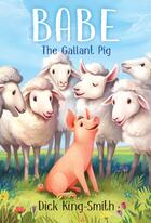 Couverture du livre « BABE: THE GALLANT PIG » de Dick King-Smith aux éditions Yearling Books