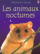 Couverture du livre « Les animaux nocturnes » de Susan Meredith aux éditions Usborne