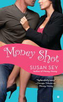 Couverture du livre « Money Shot » de Sey Susan aux éditions Penguin Group Us