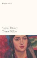 Couverture du livre « Crome yellow » de Aldous Huxley aux éditions Random House Digital