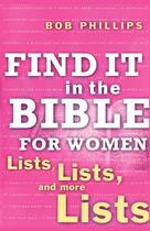 Couverture du livre « Find It in the Bible for Women » de Phillips Bob aux éditions Howard Books