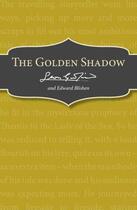 Couverture du livre « The Golden Shadow » de Blishen Edward aux éditions Rhcb Digital