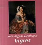 Couverture du livre « Jean auguste-dominique ingres » de Théophile Silvestre aux éditions Parkstone International