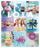 Couverture du livre « Les cupcakes de Lola » de Lewis et Sassel aux éditions Larousse