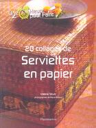 Couverture du livre « Vingt Collages De Serviettes En Papier » de Strub Valerie et Pierre Ferbos aux éditions Flammarion