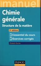 Couverture du livre « Mini manuel : de chimie générale ; structure de la matière (3e édition) » de Bardez Elisabeth aux éditions Dunod