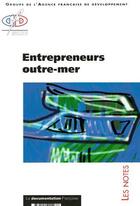 Couverture du livre « Entrepreneurs outre-mer » de  aux éditions Documentation Francaise