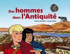 Couverture du livre « Des hommes dans l'antiquité » de Jacques Martin et Florence Maruejol aux éditions Casterman