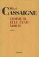 Couverture du livre « Comme si elle etait morte » de Remi Cassaigne aux éditions Denoel