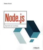 Couverture du livre « Node.js ; bonnes pratiques pour la programmation javascript applicative et modulaire » de Thomas Parisot aux éditions Eyrolles